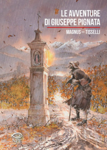 Le avventure di Giuseppe Pignata - Magnus - Sergio Tisselli