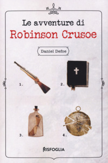 Le avventure di Robinson Crusoe - Daniel Defoe