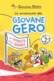 Le avventure del giovane Gero. La rivincita delle schiappe