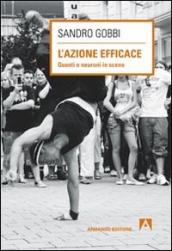 L azione efficace. Quanti neuroni in scena