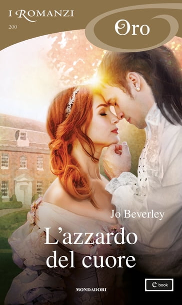 L'azzardo del cuore (I Romanzi Oro) - Jo Beverley