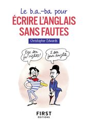 Le b.a.-ba pour écrire l anglais sans fautes