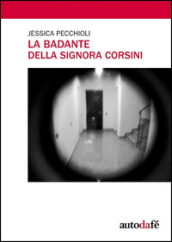 La badante della signora Corsini