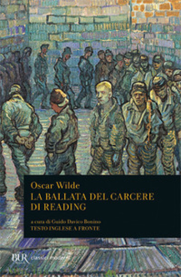 La ballata del carcere di Reading. Testo inglese a fronte - Oscar Wilde