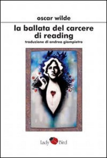 La ballata del carcere di Reading - Oscar Wilde