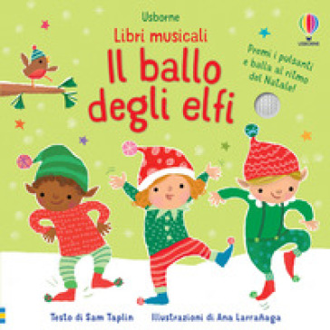 Il ballo degli elfi. Ediz. a colori - Sam Taplin