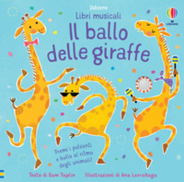 Il ballo delle giraffe. Ediz. a colori - Sam Taplin