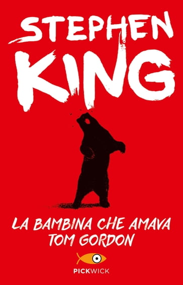 La bambina che amava Tom Gordon - Stephen King