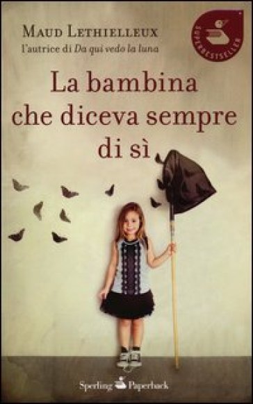 La bambina che diceva sempre di sì - Maud Lethielleux