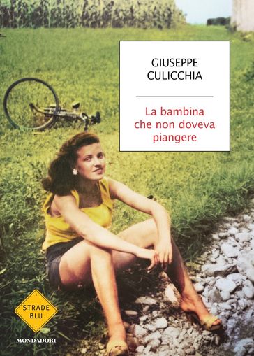 La bambina che non doveva piangere - Giuseppe Culicchia