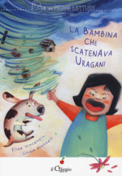 La bambina che scatenava uragani