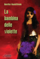 La bambina delle violette. Ediz. integrale