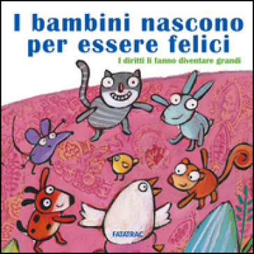 I bambini nascono per essere felici. I diritti li fanno diventare grandi - Vanna Cercenà