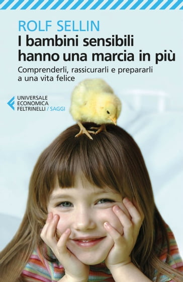 I bambini sensibili hanno una marcia in più - Rolf Sellin