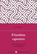 Il bambino espressivo. Teorie e buone pratiche per gli educatori