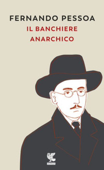 Il banchiere anarchico e altri racconti - Fernando Pessoa