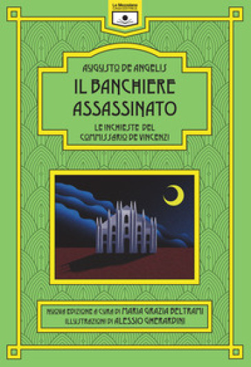 Il banchiere assassinato. Le inchieste del commissario De Vincenzi - Augusto De Angelis