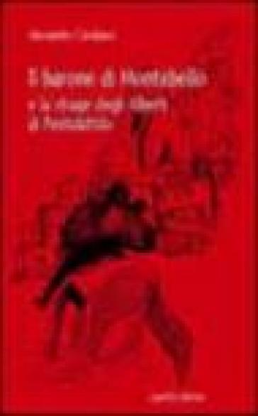 Il barone di Montebello e la strage degli Alberti di Pentidattilo - Alessandro Cavallaro