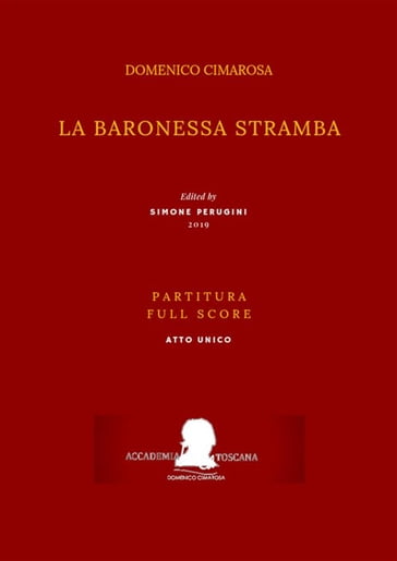 La baronessa stramba (Partitura - Full Score) - Domenico Cimarosa (Simone Perugini - a cura di)