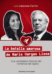 La batalla amorosa de Mario Vargas Llosa