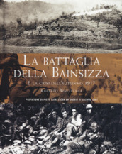 La battaglia della Bainsizza e la crisi dell