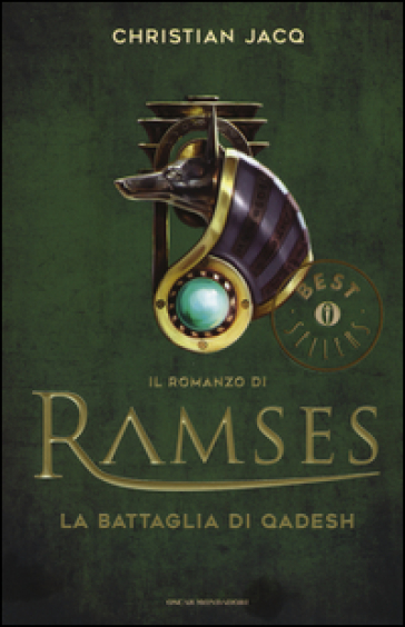 La battaglia di Qadesh. Il romanzo di Ramses. Vol. 3 - Christian Jacq