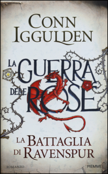 La battaglia di Ravenspur. La guerra delle Rose. 4. - Conn Iggulden