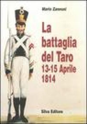 La battaglia del Taro 13-14 aprile 1945 - Mario Zannoni