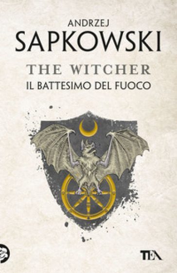 Il battesimo del fuoco. The Witcher. 5. - Andrzej Sapkowski - Libro -  Mondadori Store