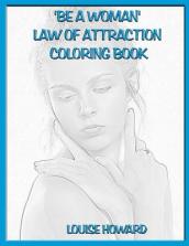  be a Woman  Law of Attraction Coloring Book
