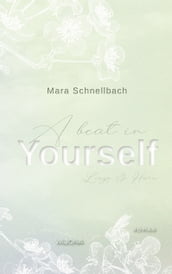 A beat in YOURSELF (YOURSELF - Reihe 3)