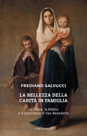 La bellezza della carità in famiglia