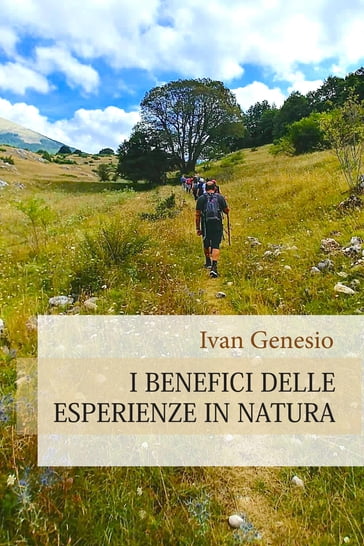 I benefici delle esperienze in natura - Ivan Genesio
