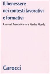 Il benessere nei contesti lavorativi e formativi