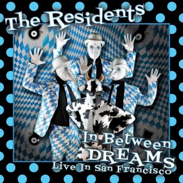 In between dreams ~ live in san francisc - Residents