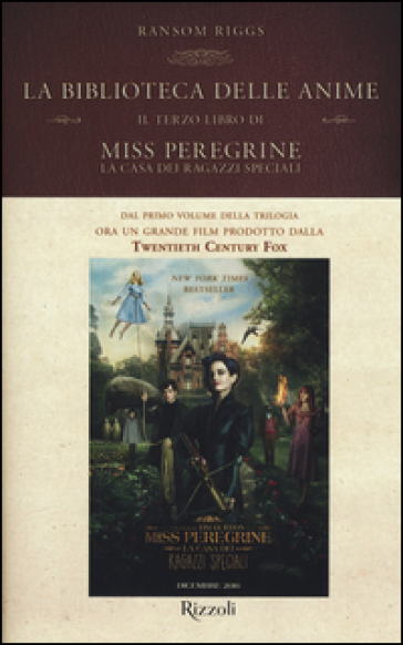 La biblioteca delle anime. Il terzo libro di Miss Peregrine. La casa dei ragazzi speciali - Ransom Riggs