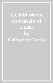 La biblioteca comunale di Licata