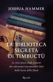 La biblioteca segreta di Timbuctù