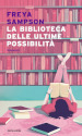 La biblioteca delle ultime possibilità