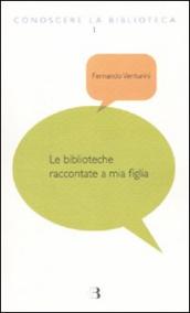 Le biblioteche raccontate a mia figlia