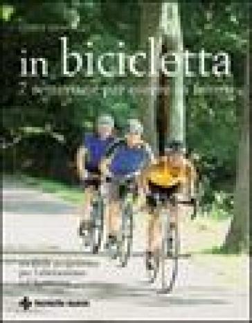 In bicicletta. 7 settimane per essere in forma - Chris Sidwells