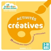 Le bien-être de mon enfant - Activités créatives