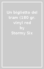 Un biglietto del tram (180 gr. vinyl red