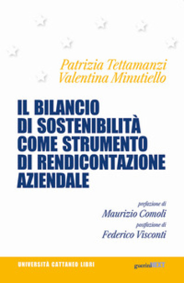 Il bilancio di sostenibilità come strumento di rendicontazione aziendale - Patrizia Tettamanzi - Valentina Minutiello