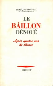 Le bâillon dénoué après quatre ans de silence