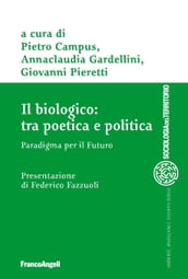 Il biologico: tra poetica e politica