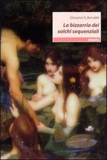 La bizzarria dei solchi sequenziali - Giovanni S. Bernabè