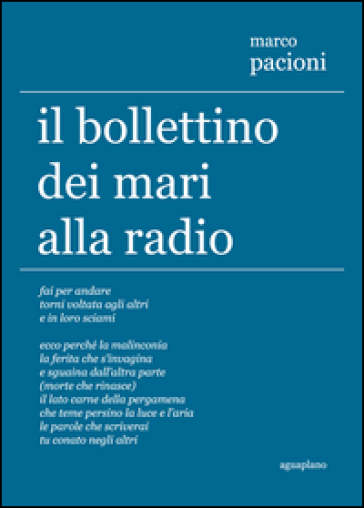 Il bollettino dei mari alla radio - Marco Pacioni