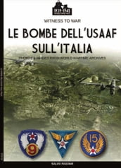 Le bombe dell USAAF sull Italia