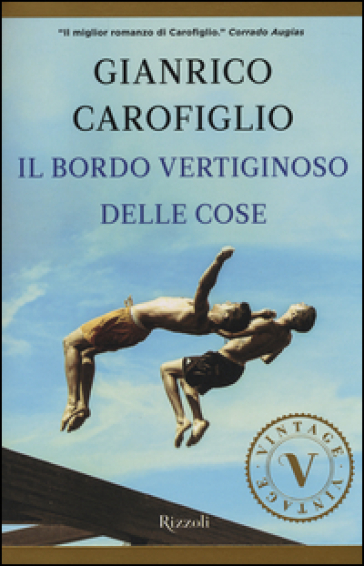 Il bordo vertiginoso delle cose - Gianrico Carofiglio